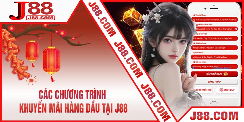 Các chương trình khuyến mãi hàng đầu tại J88