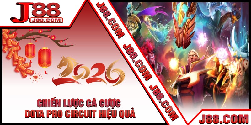 Chiến Lược Cá Cược Dota Pro Circuit Hiệu Quả