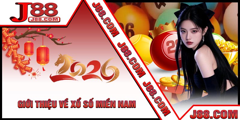 Giới Thiệu Về Xổ Số Miền Nam